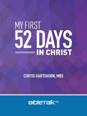 cover image of My First 52 Days in Christ